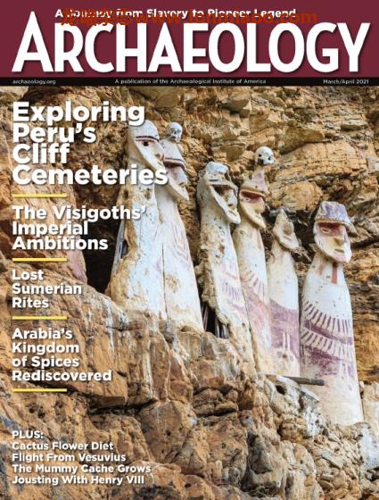 [美国版]Archaeology 权威考古杂志 2021年3-4月刊